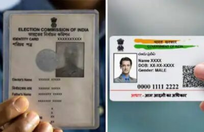 अब आधार कार्ड से लिंक होगा वोटर आईडी कार्ड,!
